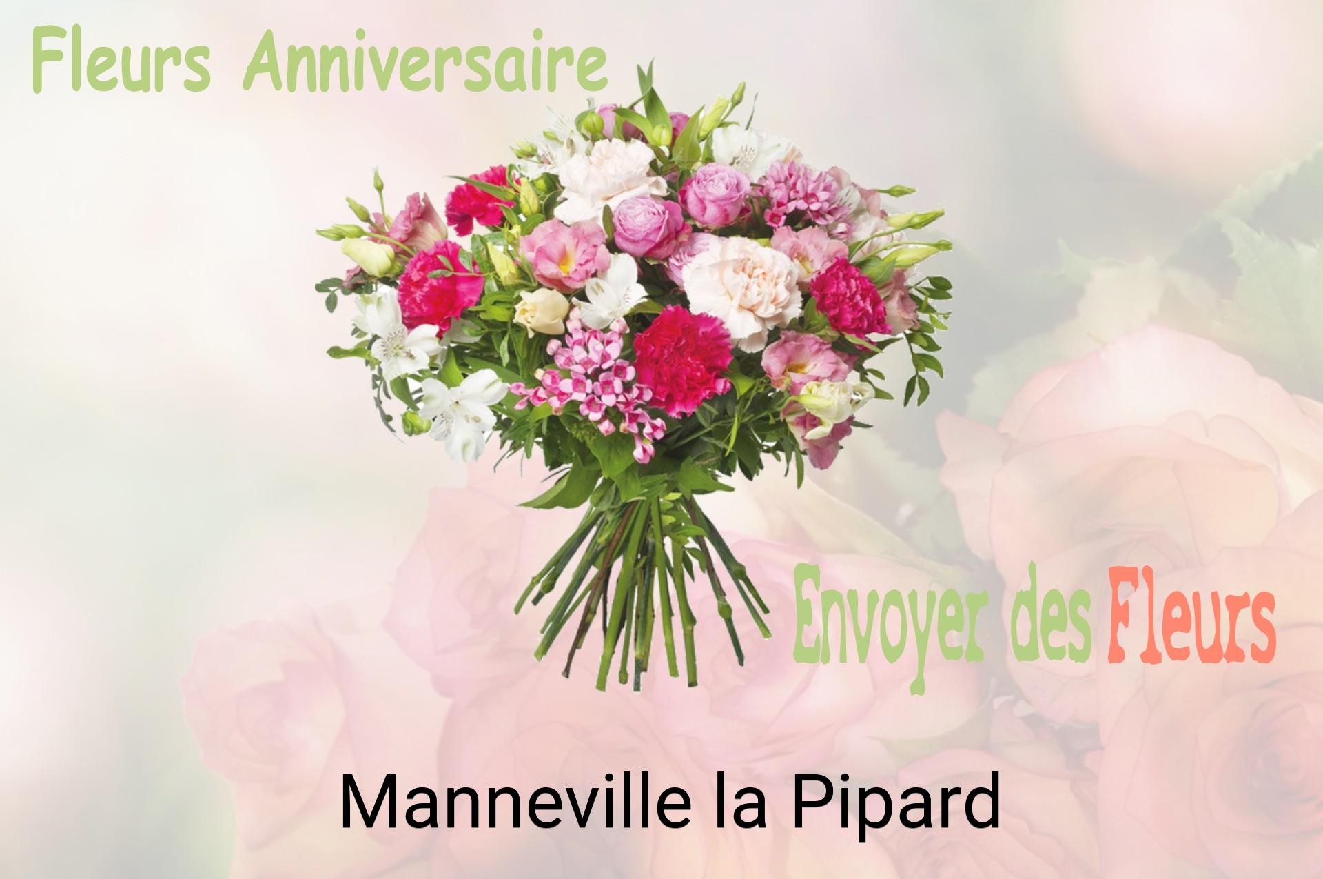 Bouquet de fleurs d’anniversaire livré à Manneville-la-Pipard